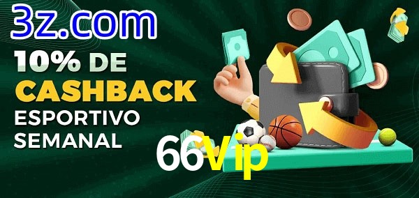 10% de bônus de cashback na 66Vip